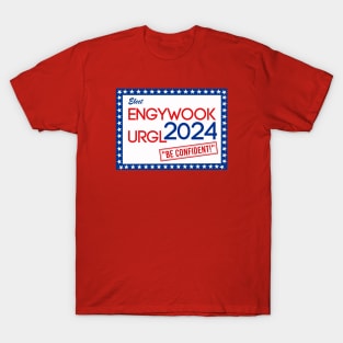 Elect Engywook & Urgl 2024 T-Shirt